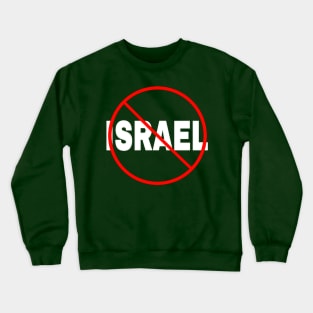 🚫 Israel - White - Front Crewneck Sweatshirt